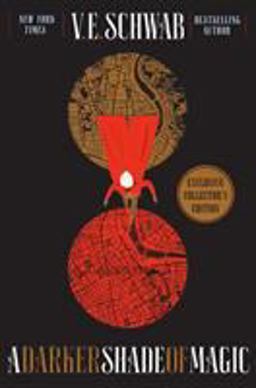 Darker Shade of Magic Collector's Edition A Novel  9780765399113 Front Cover