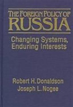 The Foreign Policy of Russia