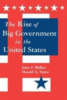 Rise of Big Government  9780765600677 Front Cover