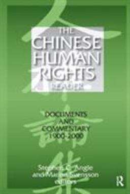 Chinese Human Rights Reader Documents and Commentary, 1900-2000  9780765606938 Front Cover