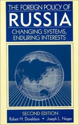 The Foreign Policy of Russia