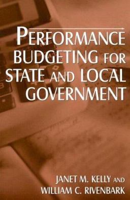 Performance Budgeting for State and Local Government  9780765611307 Front Cover