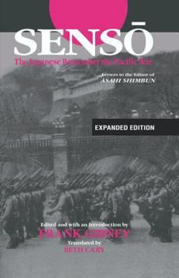 Senso The Japanese Remember the Pacific War 2nd 9780765616432 Front Cover
