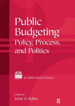 Public Budgeting Policy, Process and Politics  9780765616913 Front Cover