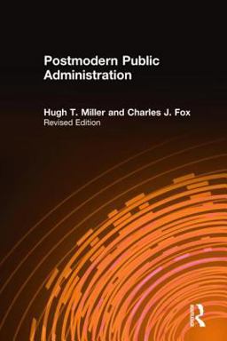 Postmodern Public Administration  9780765617057 Front Cover