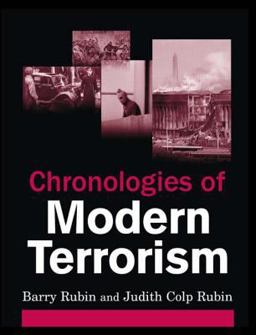 Chronologies of Modern Terrorism Chronologies of Modern Terrorism