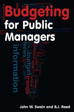 Budgeting for Public Managers  9780765620507 Front Cover