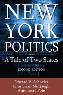New York Politics A Tale of Two States 2nd 9780765622051 Front Cover