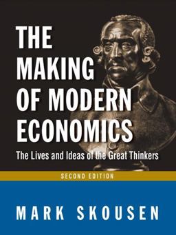 The Making of Modern Economics The Making of Modern Economics