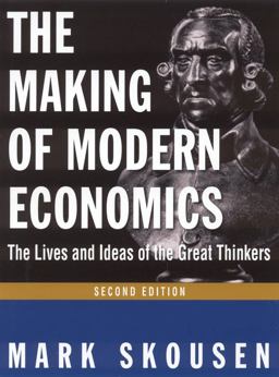 The Making of Modern Economics The Making of Modern Economics