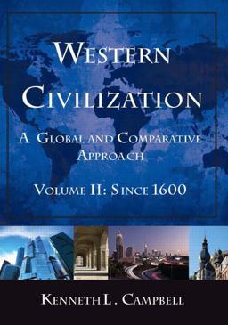 Western Civilization: a Global and Comparative Approach Volume II: Since 1600  9780765622549 Front Cover