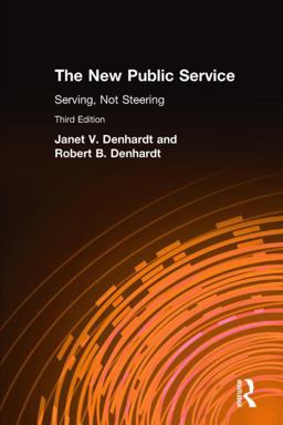 New Public Service Serving, not Steering 3rd 9780765626264 Front Cover