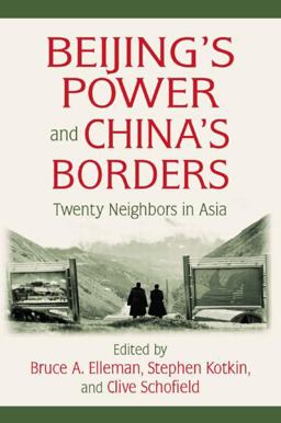 Beijing's Power and China's Borders Twenty Neighbors in Asia  9780765627643 Front Cover