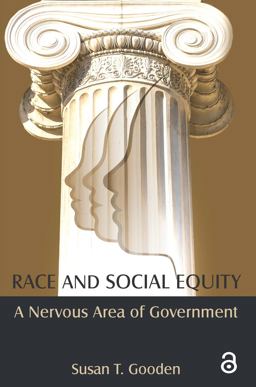 Race and Social Equity A Nervous Area of Government  9780765637192 Front Cover