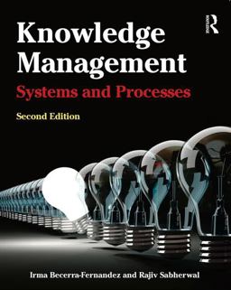 Knowledge Management Systems and Processes 2nd 9780765639158 Front Cover