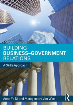Building Business-Government Relations A Skills Approach  9780765640086 Front Cover