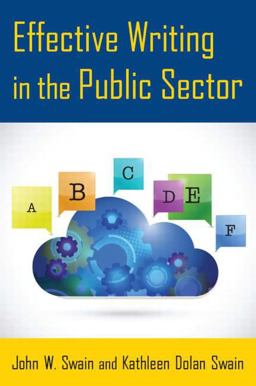 Effective Writing in the Public Sector  9780765641502 Front Cover