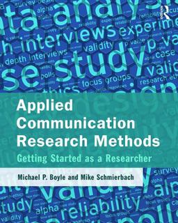 Applied Communication Research Methods Getting Started As a Researcher 2nd 9780765642332 Front Cover