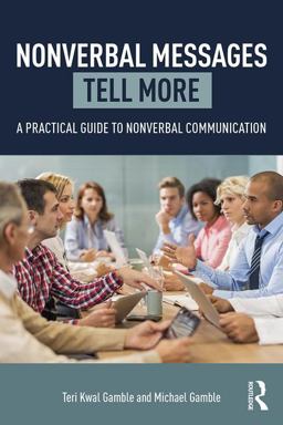 Nonverbal MessagesTell More A Practical Guide to Nonverbal Communication  9780765645746 Front Cover