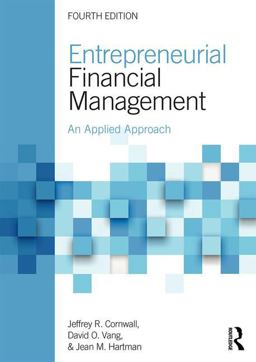 Entrepreneurial Financial Management An Applied Approach 4th 9780765646859 Front Cover