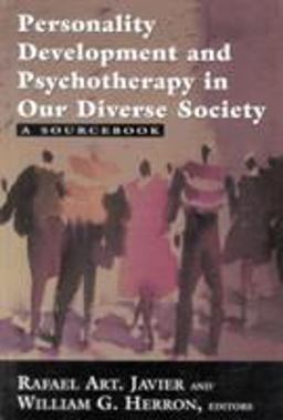 Personality Development and Psychotherapy in Our Diverse Society A Sourcebook  9780765701671 Front Cover