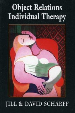 Object Relations Individual Therapy  9780765702517 Front Cover