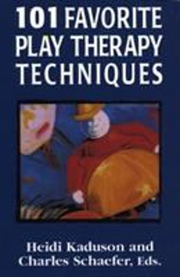 101 Favorite Play Therapy Techniques  9780765702821 Front Cover