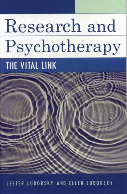Research and Psychotherapy The Vital Link  9780765704085 Front Cover