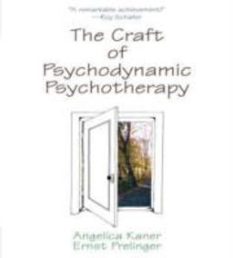 Craft of Psychodynamic Psychotherapy  9780765705822 Front Cover