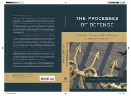 Processes of Defense Trauma, Drives, and Reality a New Synthesis  9780765707307 Front Cover