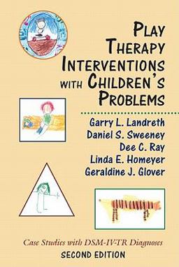 Play Therapy Interventions with Children's Problems Play Therapy Interventions with Children's Problems