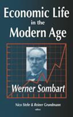 Economic Life in the Modern Age  9780765800305 Front Cover