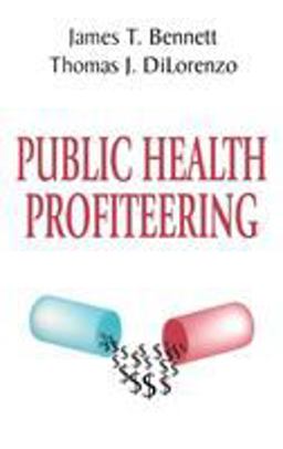 Public Health Profiteering  9780765800749 Front Cover