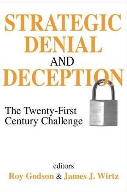 Strategic Denial and Deception
