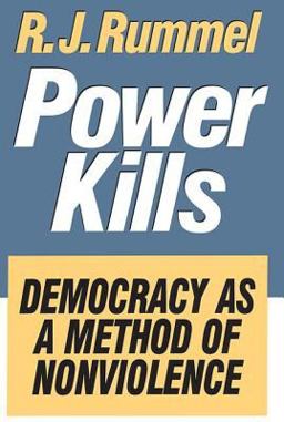 Power Kills Democracy As a Method of Nonviolence  9780765805232 Front Cover