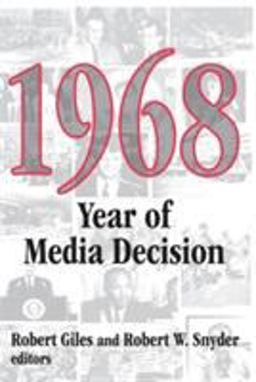1968 Year of Media Decision 3rd 9780765806215 Front Cover