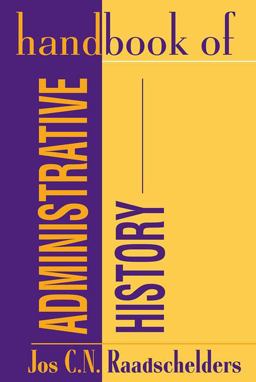 Handbook of Administrative History  9780765807267 Front Cover