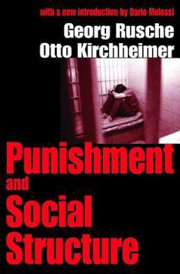 Punishment and Social Structure  9780765809216 Front Cover