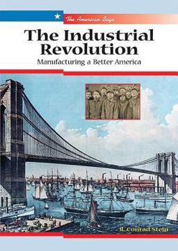 The Industrial Revolution The Industrial Revolution