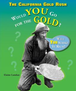 The California Gold Rush