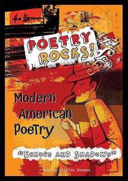 Modern American Poetry: Echoes and Shadows