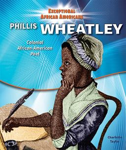 Phillis Wheatley Phillis Wheatley