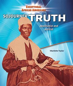 Sojourner Truth Sojourner Truth