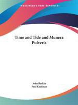 Time and Tide and Munera Pulveris