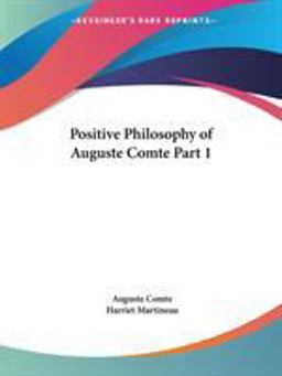 Positive Philosophy of Auguste Comte Par