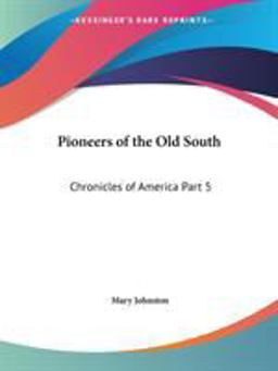 Pioneers of the Old South