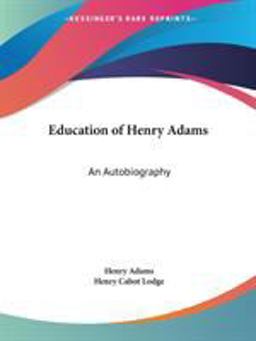 The Education of Henry Adams