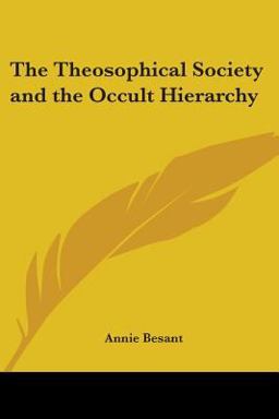 The Theosophical Society and the Occult