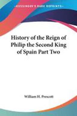 History of the Reign of Philip the Secon