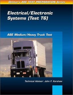 ASE Test Prep Series -- Medium/Heavy Duty Truck (T6) ASE Test Prep Series -- Medium/Heavy Duty Truck (T6)